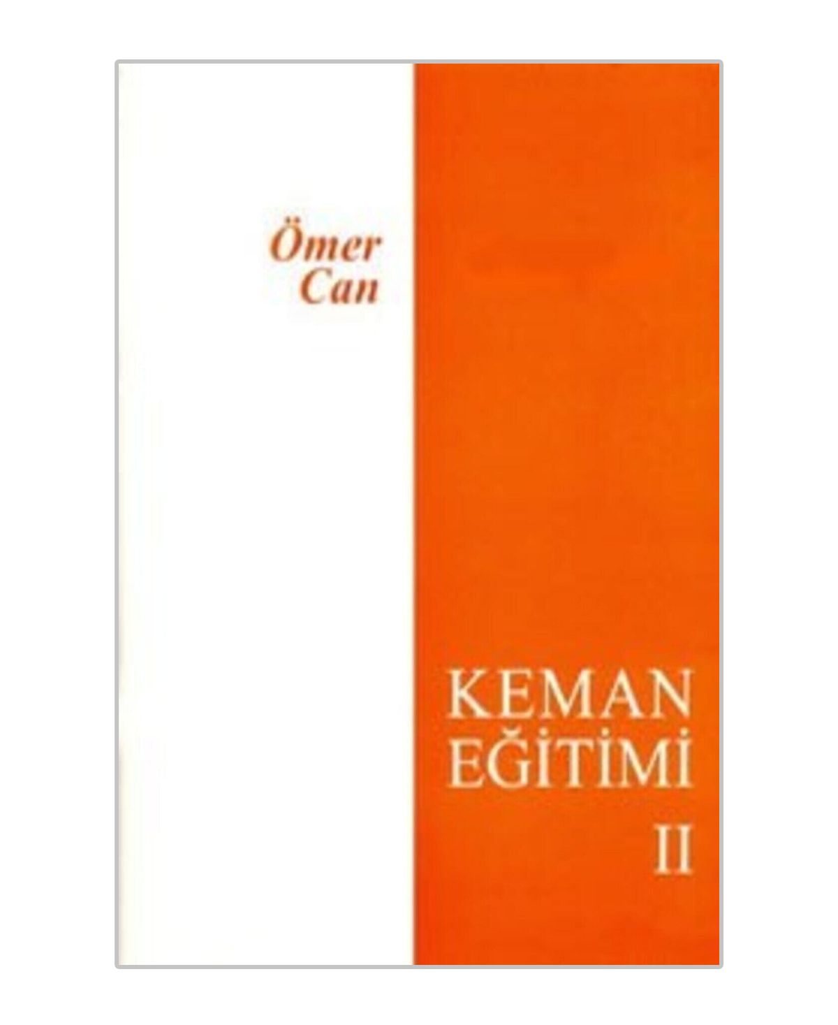 Ömer Can Keman Eğitimi 2 - Keman Metodu