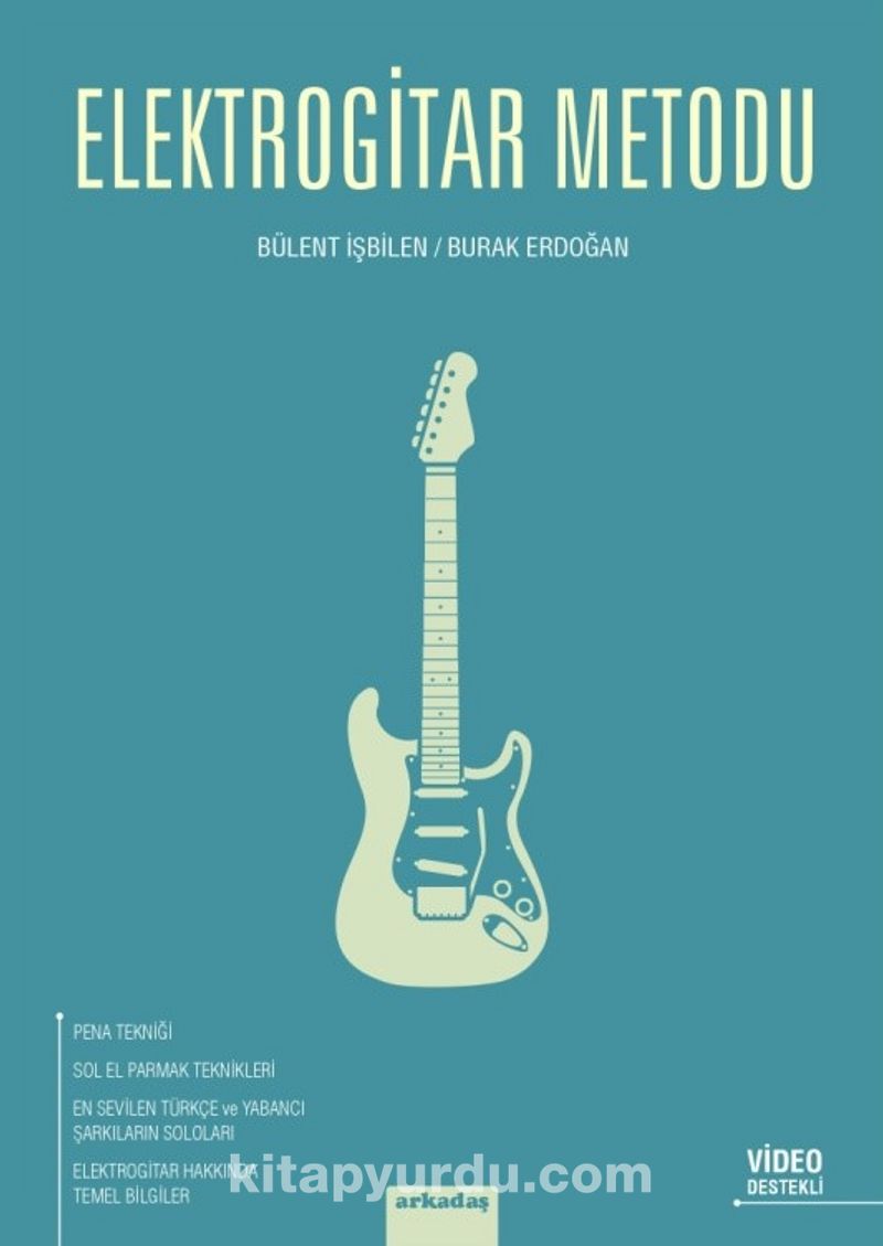 Bülent İşbilen Elektro Gitar Metodu