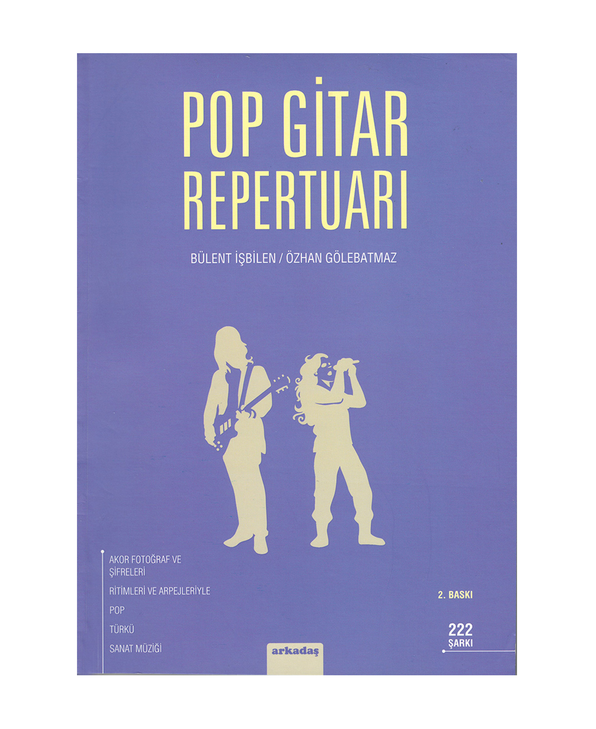 Bülent İşbilen Pop Gitar Repertuarı 222 Şarkı