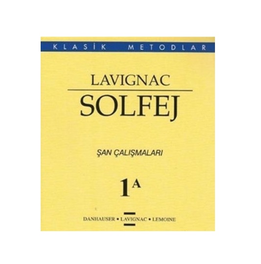 Klasik Metodlar Şan Çalışmaları Lavignac Solfej 1A